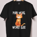 Purr More Worry Less