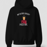 Blood Group Chai Positive - Hoodie