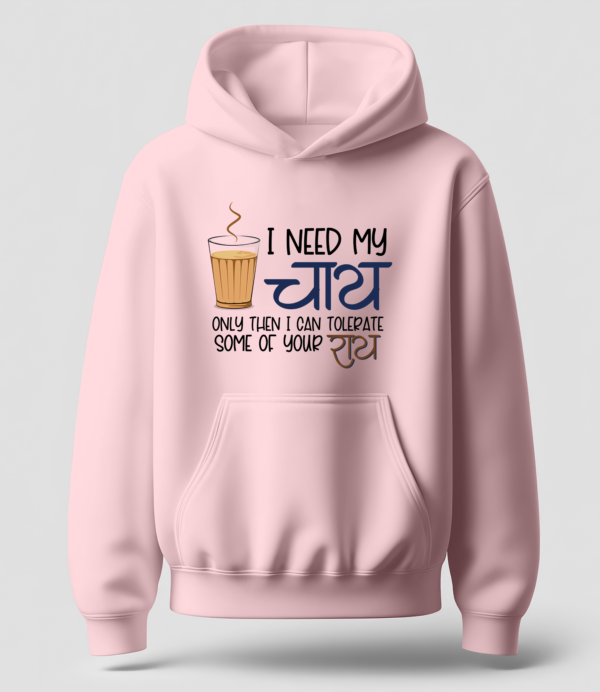 I need my Chai - Hoodie - Image 4
